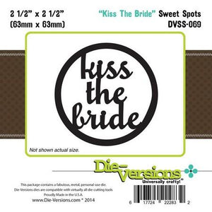 Die-Versions - Sweet Spots - Kiss The Bride