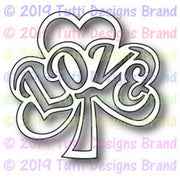 Tutti Designs - Dies - Love Shamrock